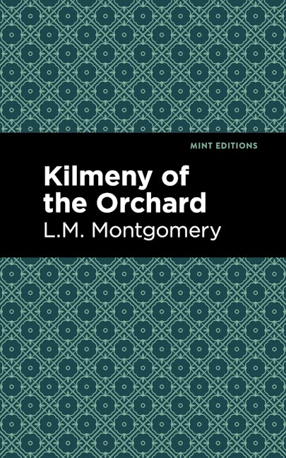 Book cover image for Kilmeny of the Orchard ISBN: 9781513220628